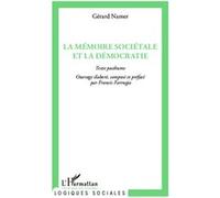 La mémoire sociétale et la démocratie - Francis Farrugia - L'harmattan - broché - Essai