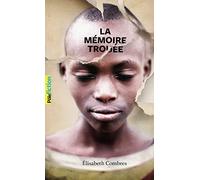 LA MEMOIRE TROUEE