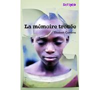 LA MEMOIRE TROUEE