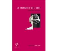 La Memoria Del Aire - [Livre en VO] Lamarche, Caroline (Auteur)