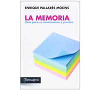 La memoria: Guía para su conocimiento y práctica
