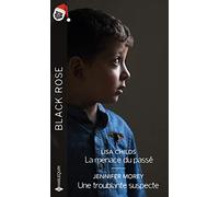 La menace du passé - Une troublante suspecte