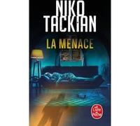 La Menace Niko Tackian (Auteur)