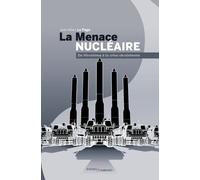 La Menace Nu ire - De Hiroshima À La Crise Ukrainienne