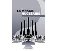 La menace nucléaire: De Hiroshima à Poutine