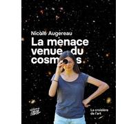 La Menace Venue Du Cosmos - La Croisière De L'art