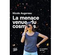 La menace venue du cosmos: La croisière de l'art