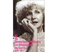 La Menagerie De Verre Suivi De Le Paradis Sur Terre. Theatre, Tome 5