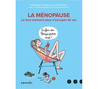 La ménopause: Le bon moment pour s'occuper de soi