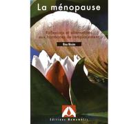 La ménopause : Réflexions et alternatives aux hormones de remplacement