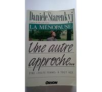 La ménopause : une autre approche...