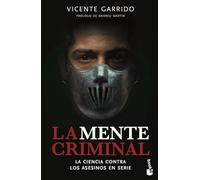La mente criminal: La ciencia contra los asesinos en serie