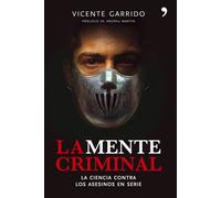 La Mente Criminal: La Ciencia Contra Los Asesinos En Serie / The Criminal Mind