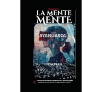 La Mente Mente 3 Lady Ayahuasca: Il mistero di Cathlynne Mills