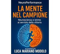La Mente nel Campione: Neuroscienza e Istinto al Servizio della Vittoria