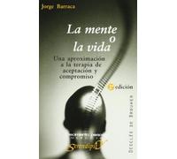 LA MENTE O LA VIDA