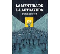 La mentira de la autoayuda