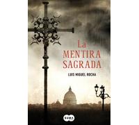 La mentira sagrada / The Sacred Lie