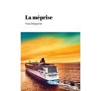 La méprise - Yves Delaporte - Du Pantheon Eds - broché - Roman