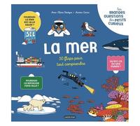 Anne-Claire Lévêque – Les grandes questions des petits curieux : La mer – 50 flaps – Cartonné