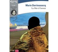 La Mer à l'envers 1 CD audio - Marie Darrieussecq - Gallimard - Texte lu (CD) - Textes lus CD