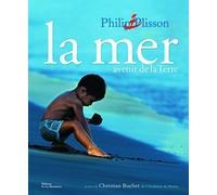 La mer: Avenir de la Terre