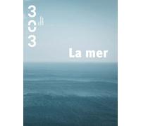 La mer - Collectif - 303 Editions Revue - broché - Revue