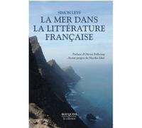 La mer dans la littérature française Simon Leys (Auteur), Olivier Frébourg (Préface), Nicolas Idier (Préface)