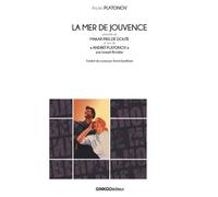 La mer de jouvence Suivi de Makar pris de doute - Andreï Platonov - Ginkgo Eds - broché - Roman
