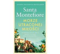 La mer de l'amour perdu - Santa Montefiore (Buch auf Polnisch)
