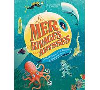 La mer des rivages aux abysses: Comment l'homme a-t-il découvert le monde sous-marin?