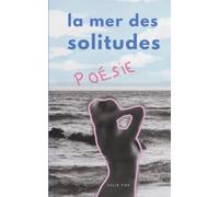 La mer des solitudes