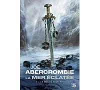 La Mer Éclatée, T1 : La Moitié d'un roi