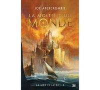 La Mer Éclatée, T2 : La Moitié d'un monde