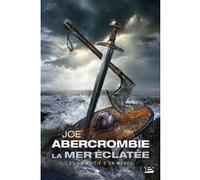 La Mer Éclatée – Tome 2 : La Moitié d'un Monde