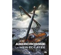 La Mer Éclatée – Tome 2 : La Moitié d'un Monde