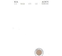 La Mer et le Miroir - Wystan Hugh Auden - Bruit Du Temps - broché - Théâtre