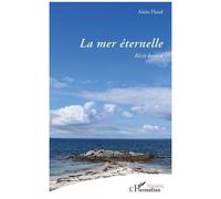 La mer éternelle Récit breton - Alain Flaud - L'harmattan - broché - Poésie