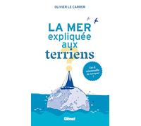 La mer expliquée aux terriens