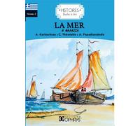 La mer - grec - Georges Kostakiotis - Ophrys - broché - Méthode de langue