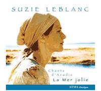 La Mer Jolie - Chants D'acadie