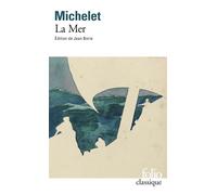 Jules Michelet – La Mer – Édité par Jean Borie – Gallimard