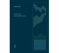 la mer la nuit est le muscle du cœur - Alicja Rose (Buch auf Polnisch)