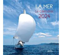 La mer - Le calendrier 2024 - Collectif - Vagnon Du Plaisancier Eds - broché - Calendrier