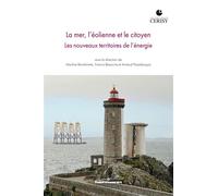 La mer, l'éolienne et le citoyen Les nouveaux territoires de l énergie - Martine Bartolomei - Hermann - broché - Etude