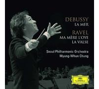 MYUNG-WHUN CHUNG "LA MER MA MERE L´OYE..." CD NEW
