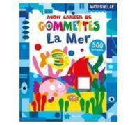 La mer - Mon atelier gommettes: 500 gommettes