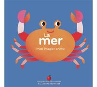 La mer – Mon imagier animé – dès 1 an – Gallimard