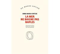 La mer ne baigne pas Naples