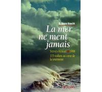 La mer ne ment jamais - G. Bruce Knecht - Lattes - broché - Récit